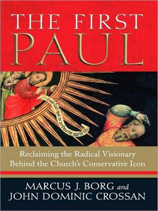 Title details for The First Paul by Marcus J. Borg - Available